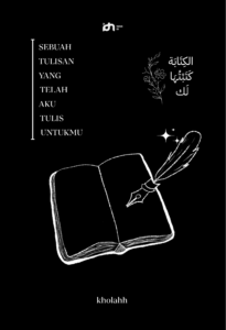 Cover Buku SEBUAH TULISAN YANG TELAH AKU TULIS UNTUKMU